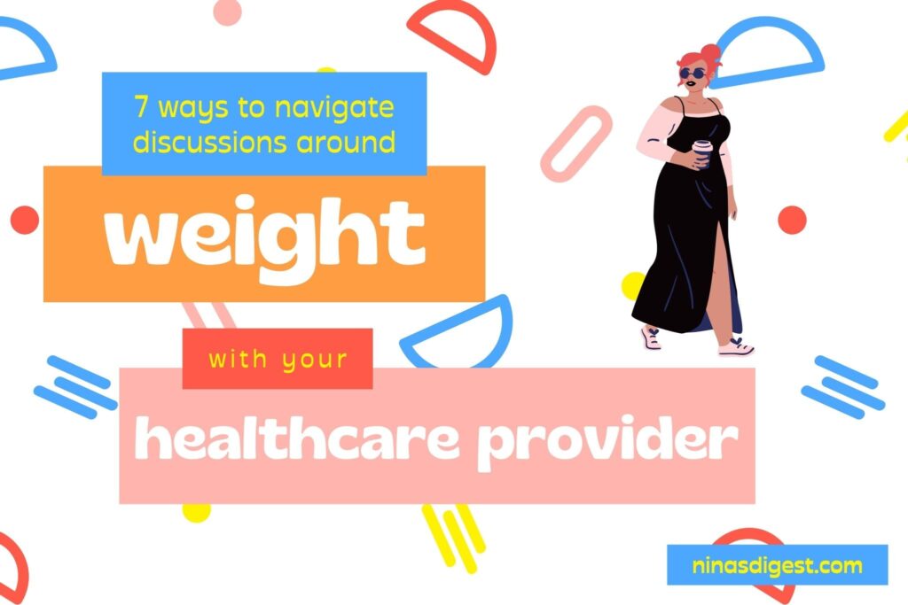 HAES Doctors 7 ways to navigate discussions around weight with your healthcare provider